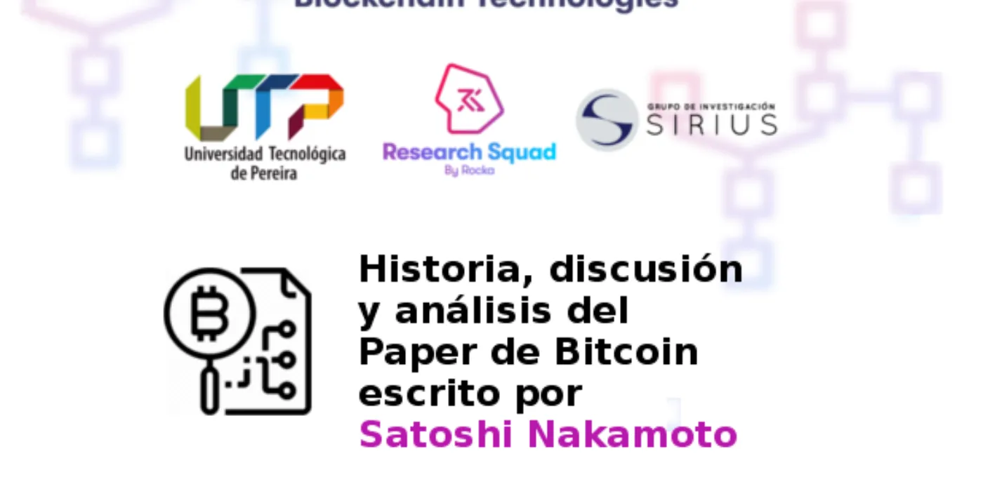 History, Discussion, and Analysis of the Bitcoin Paper by Satoshi Nakamoto