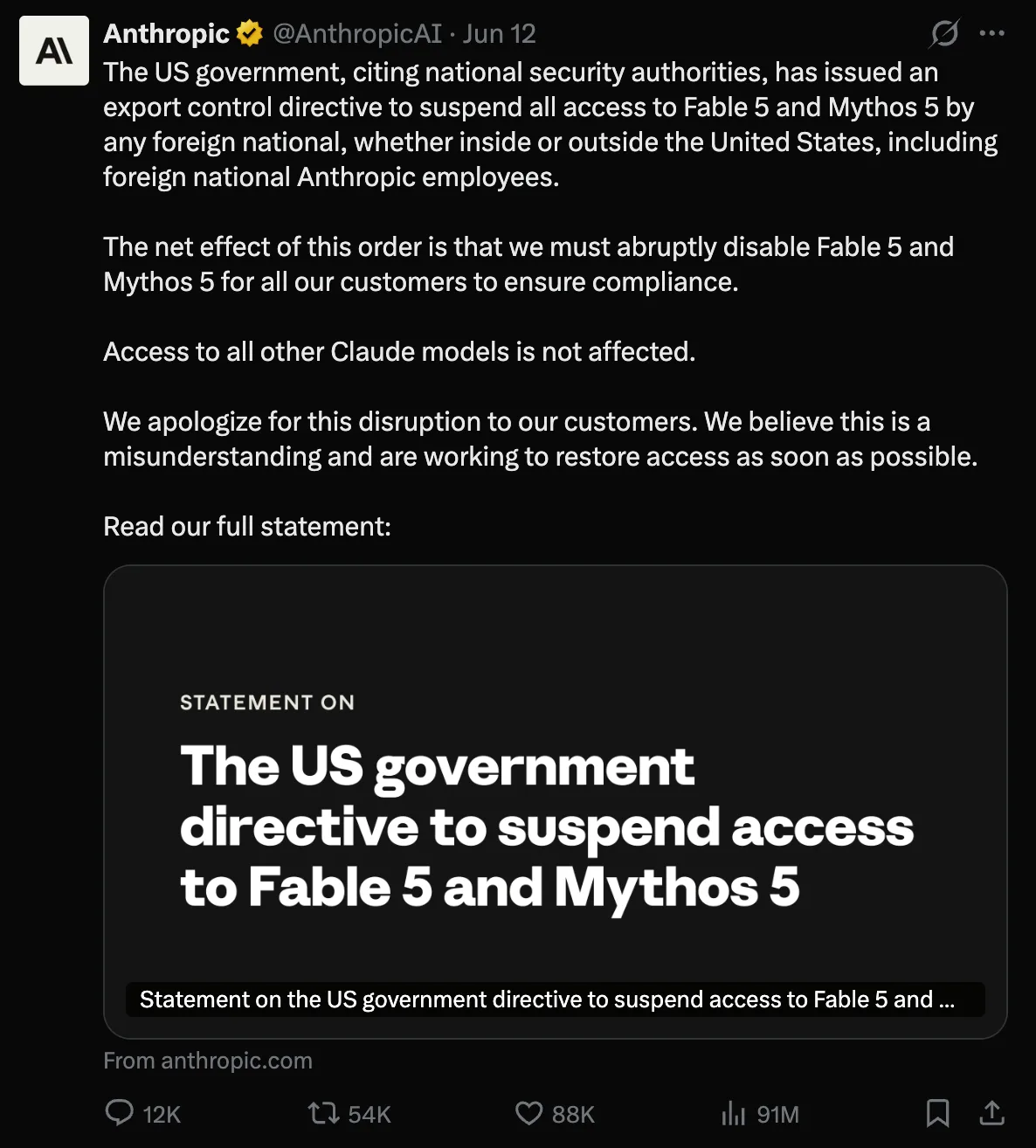 Anthropic's post on X announcing that, following a US government export control directive to suspend all access to Fable 5 and Mythos 5 by foreign nationals, it must abruptly disable both models for all customers; access to all other Claude models is not affected