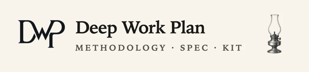 Deep Work Plan logo: the DWP monogram next to the name 'Deep Work Plan' and the line 'Methodology · Spec · Kit', with an engraving-style oil lamp illustration.